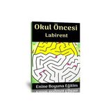 Okul Öncesi Labirent Sayfaları Kitabı Enine Boyuna Eğitim