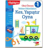 Okul Öncesi Makas Etkinlikleri Kes, Yapıştır, Oyna 1. Seviye - Dikkat Atölyesi Yayınları
