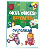 Okul Öncesi O y u n c a k l ar Boyama Kitabı, Eğitici Aktivite Seti, 3-6 Yaş Arası