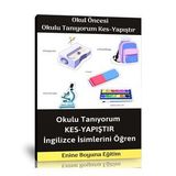Okul Öncesi Okul Eşyalarını Tanıyorum Kes – Yapıştır Etkinlik Kitabı