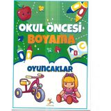 Okul Öncesi Oyuncaklar Boyama Kitabı, Eğitici Aktivite Seti, 3-6 Yaş Arası