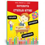 Okul Öncesi ve 1. Sınıf Matematik Etkinlik Kitabı Enine Boyuna Eğitim