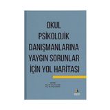 Okul Psikolojik Danışmanlarına Yaygın Sorunlar için Yol Haritası - Ahu Arıcıoğlu