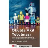 Okulda Akıl Tutulması - Bahadır Erişti