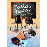 Okulda Tuzak - Sema Maraşlı