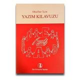 Okullar İçin Yazım Kılavuzu - Türk Dil Kurumu Yayınları