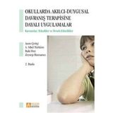 OKULLARDA AKILCI DUYGUSAL DAVRANIŞ TERAPISINE DAYALI UYGULAMALAR - KOLEKTIF