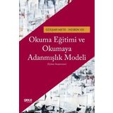 Okuma Eğitimi ve Okumaya Adanmışlık Modeli - Nesrin Sis