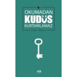 Okumadan Kudüs Kurtarılamaz Eyüp Güzel Akıl Fikir Yayınları