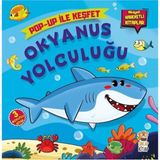 Okyanus Yolculuğu Pop-Up ile Keşfet (Hikayeli Hareketli Kitaplar) (Ciltli)