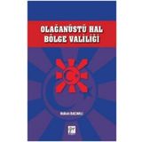 Olağanüstü Hal Bölge Valiliği - Hakan Bacanlı