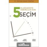 Olağanüstü Verimlilik İçin 5 Seçim - Kory Kogon Adam Merrıll Leena Rınne