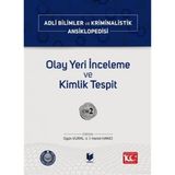 Olay Yeri İnceleme ve Kimlik Tespit Cilt 2 & Adli Bilimler ve Kriminalistik Ansiklopedisi