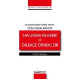 Olaydan Kesin Hükme Kadar Ceza Davalarında Savunma Rehberi ve Dilekçe Örnekleri Aynur Parlar