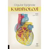 Olgular Eşliğinde Kardiyoloji - Akademisyen Kitabevi