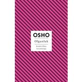 OLGUNLUK KENDIN OLMA SORUMLULUĞU - OSHO (BHAGMAN SHREE RAJNEESH)