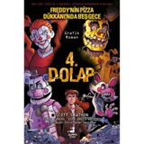 Olimpos Yayınları 4. Dolap- Freddy'nin Pizza Dükkanı'nda Beş Gece 3. Kitap (RENKLİ ÇİZGİ ROMAN)