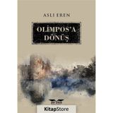 Olimpos'a Dönüş - Aslı Eren