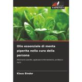Olio essenziale di menta piperita nella cura della persona