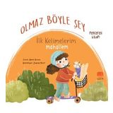Olmaz Böyle Şey İlk Kelimelerim Mahallem (Sıvama Cilt)
