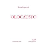 OLOCAUSTO (Scritture e Visioni a cura di Stefano Donno per iQdB edizioni, Band 41)