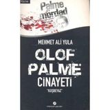 OLOF PALME CINAYETI - MEHMET ALI YULA