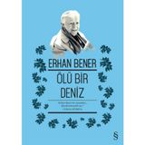 Ölü Bir Deniz - Erhan Bener
