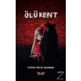 Ölü Kent - İlayda Melis Okurgan