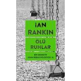 Ölü Ruhlar - Bir Dedektif John Rebus Polisiyesi 10