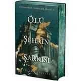 Ölü Şehrin Şarkısı (Yan Boyamalı Özel Baskı) Dilara Özçelik