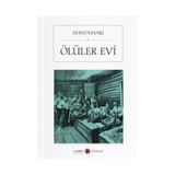 Ölüler Evi - Fyodor Mihayloviç Dostoyevski