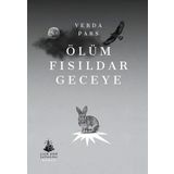 Ölüm Fısıldar Geceye - Verda Pars