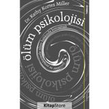 Ölüm Psikolojisi - Kathy Kortes Miller