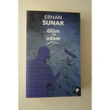Ölüm ve Adam - Erhan Sunar