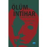 Ölüm ve İntihar Disiplinler Arası Bir Yaklaşım-Meryem Berrin Bulut