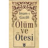 Ölüm Ve Ötesi - imami gazali