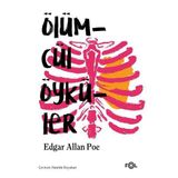 ÖLÜMCÜL ÖYKÜLER - EDGAR ALLAN POE