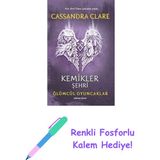 Ölümcül Oyuncaklar 1. Kitap - Kemikler Şehri: Ölümcül Oyuncaklar - Birinci Kitap + Renkli Fosforlu Kalem - Hayır