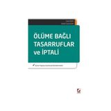 Ölüme Bağlı Tasarruflar ve İptali - Ahmet Cemal Ruhi Canan Ruhi
