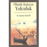 Ölümle Başlayan Yolculuk - M. Hasan Necefi