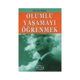 Olumlu Yaşamayı Öğrenmek - Beverly Sallee
