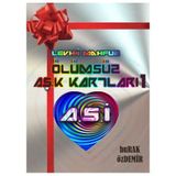 Ölümsüz Aşk Kartları 1 - Burak Özdemir