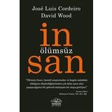 Ölümsüz İnsan - Jose Cordeiro - David Wood