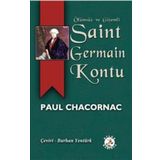 Ölümsüz ve Gizemli Saint Germain Kontu - Paul Chacornac
