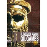 ÖLÜMSÜZLÜĞÜN PEŞİNDE GILGAMEŞ - THOMAS R. P. MIELKE