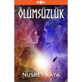 Ölümsüzlük - Nusret Kaya