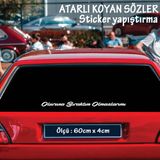 Oluruna Biraktim Olmazlarimi Atarli Ukala Turkce Sarki Anlamli Sozler - Cam Yazilari Sticker Etiket Yapistirma