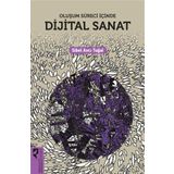 Oluşum Süreci İçinde Dijital Sanat - Sibel Avcı Tuğal - Hayalperest Yayınları