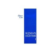 Ömer Can Ömer Can Keman Eğitimi 1 Keman Metodu Kitabı