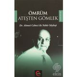 Ömrüm Ateşten Gömlek - Güray Kırpık